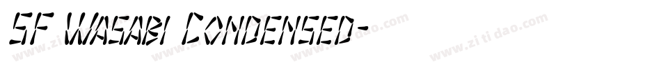 SF Wasabi Condensed字体转换